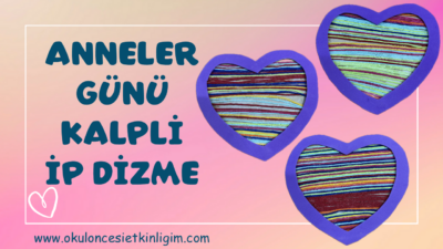 Anneler Günü Etkinliği –  İp Yapıştırma